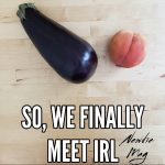 Eggplant and peach IRL